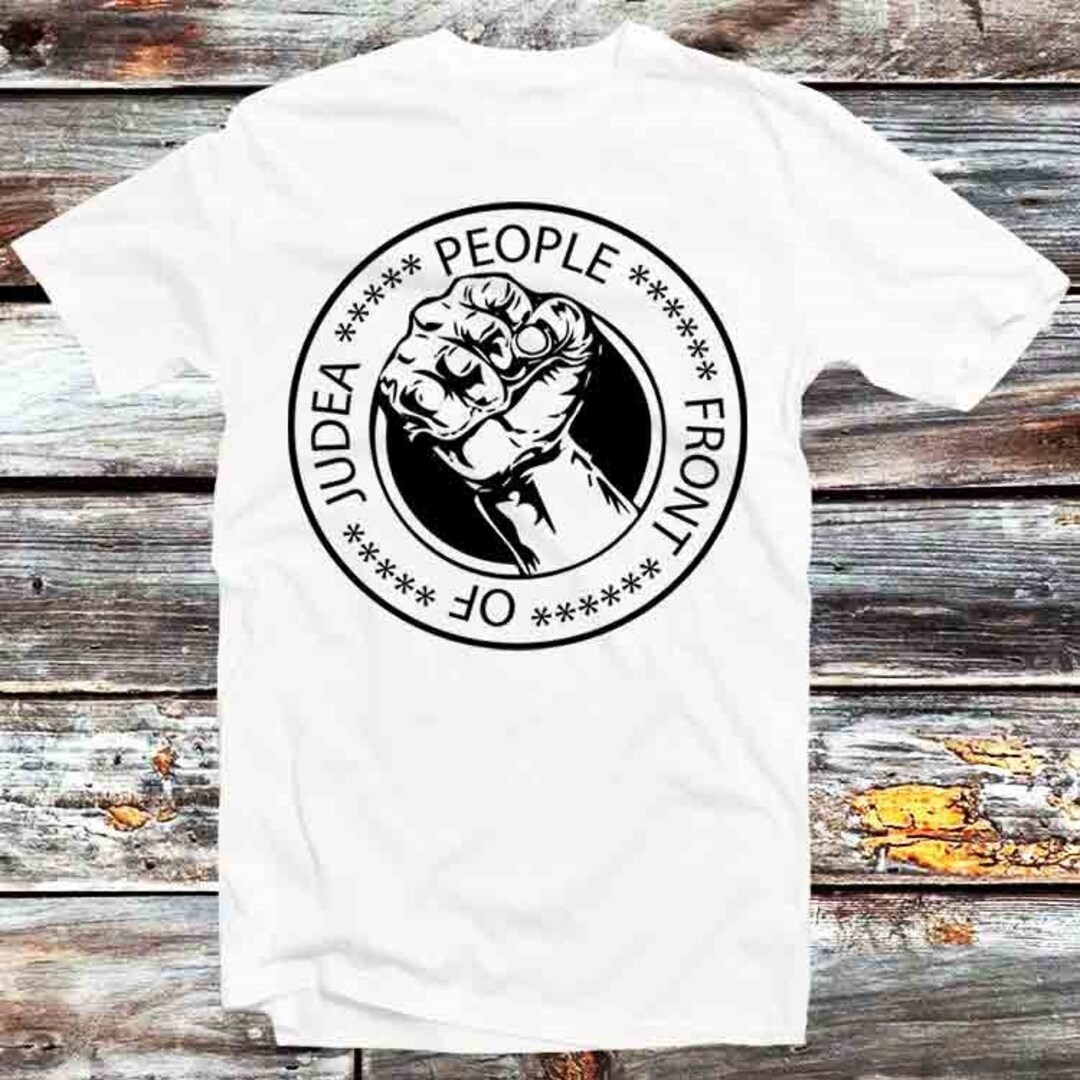 Messenger Messiah People's Front Judea Humorous Tee