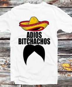 Mexican Mustache Adios Bitchachos T-Shirt - Fun and Quirky Gift for Anime Lovers