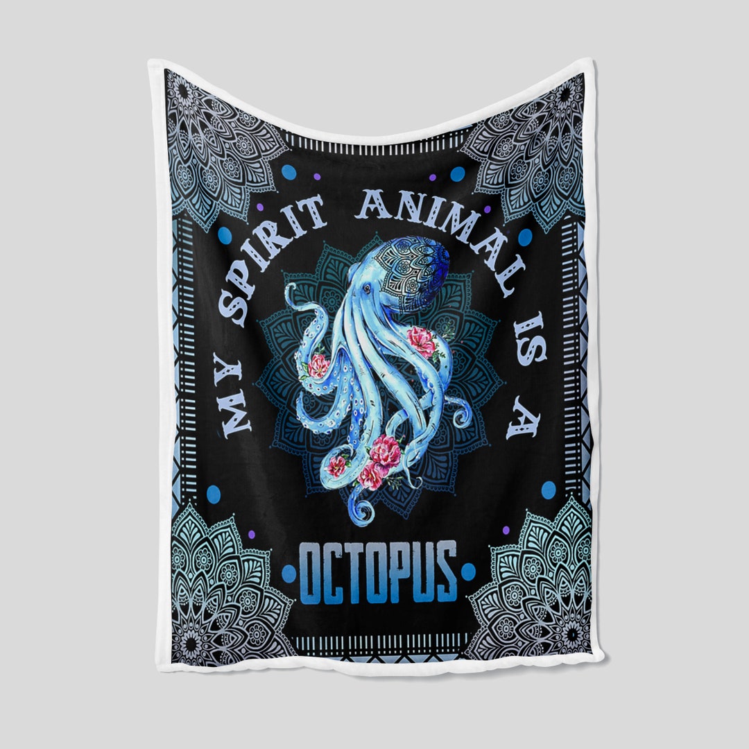 My Spirit Animal Is A Octopus Blanket - Personalized Name Quilt Blanket - Home Decoration, Great Gifts for Family