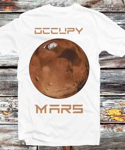 Space Themed Occupy Mars Tee - Excellent Gift for Space and Sci-Fi Fans
