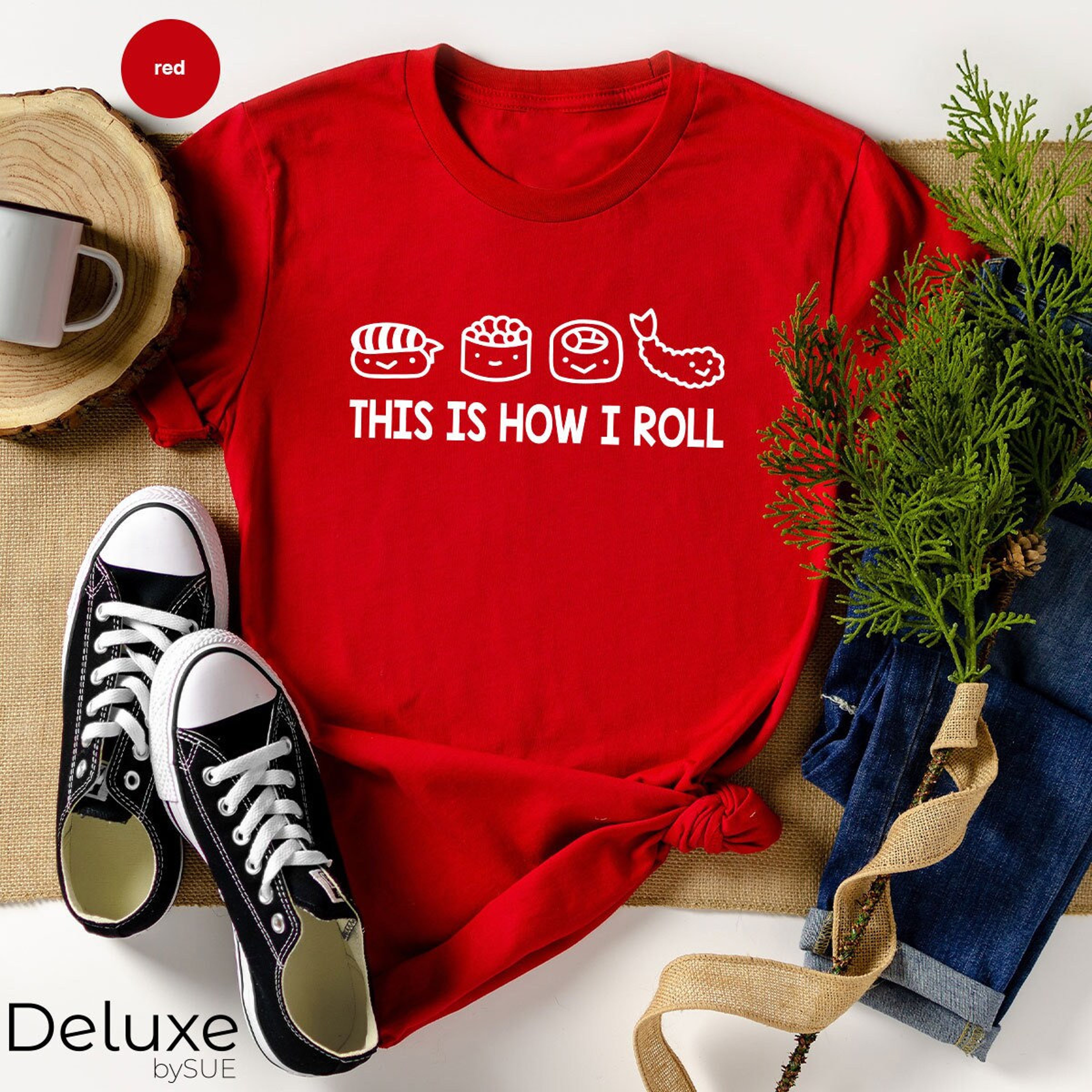 Sushi Foodie Shirt - This Is How I Roll Tee with Japanese Aesthetic Design