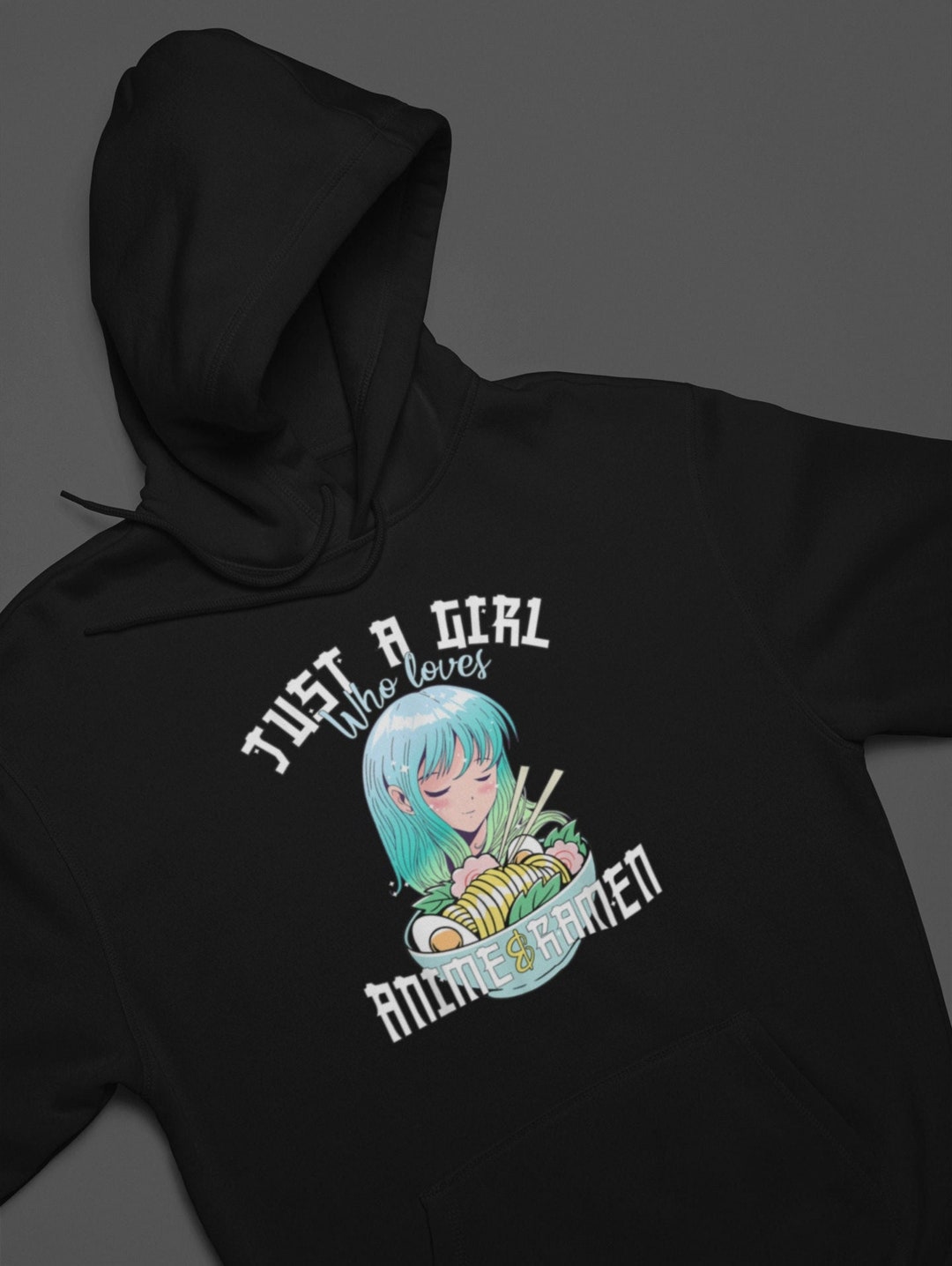 Unisex Anime Girl Ramen Sweatshirt - Just a Girl Who Loves Anime and Ramen Hoodie Gift