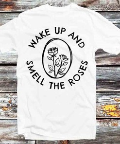Wake Up And Smell The Roses Tee - Cool Gift Idea for Garden Lovers, Vintage Retro Anime T-Shirt