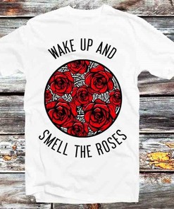 Wake Up and Smell the Roses T-Shirt - Inspirational and Stylish Gift for Manga Fans