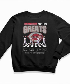 Cincinnati Reds All Time Greats Thank You For The Memories 2023 Shirt, Hoodie, Sweatshirt