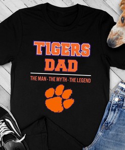 Clemson Tigers Dad The Man The Myth The Legend T-Shirt Hoodie Sweatshirt for Fans Gift