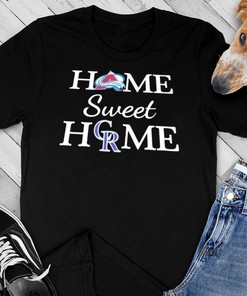 Colorado Avlc Hockey And Colorado Rk Baseball Home Sweet Home Hoodie Show Your Love For Two Colorado Sports Teams