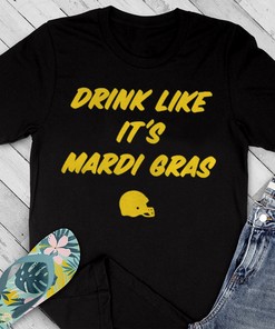 LSU Tigers Drink Like A Champion Shirt - Fan Gift