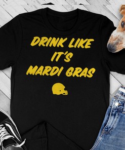 LSU Tigers Drink Like A Champion Shirt - Fan Gift