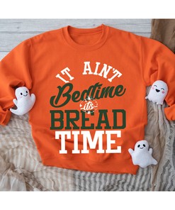 Miami Hurricanes It Ain't Bedtime It's Bread Time NCAA T-Shirt, Hoodie, Sweatshirt