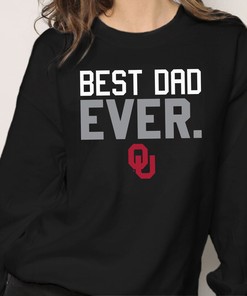 Oklahoma Sooners Best Dad Ever T-Shirt - Perfect Gift for Fans