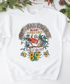 Vintage 1989 Miami Hurricanes National Champs Sweatshirt Hoodie For Men Women - NCAA