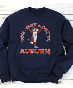 You Just Lost to Auburn Tee with Fan Gift Option