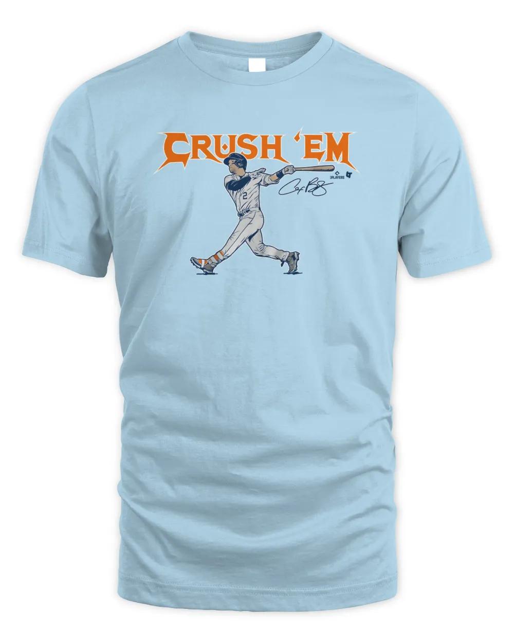 Alex Bregman Crush 'Em Shirt, Alex Bregman Sweatshirt, Hoodie #026