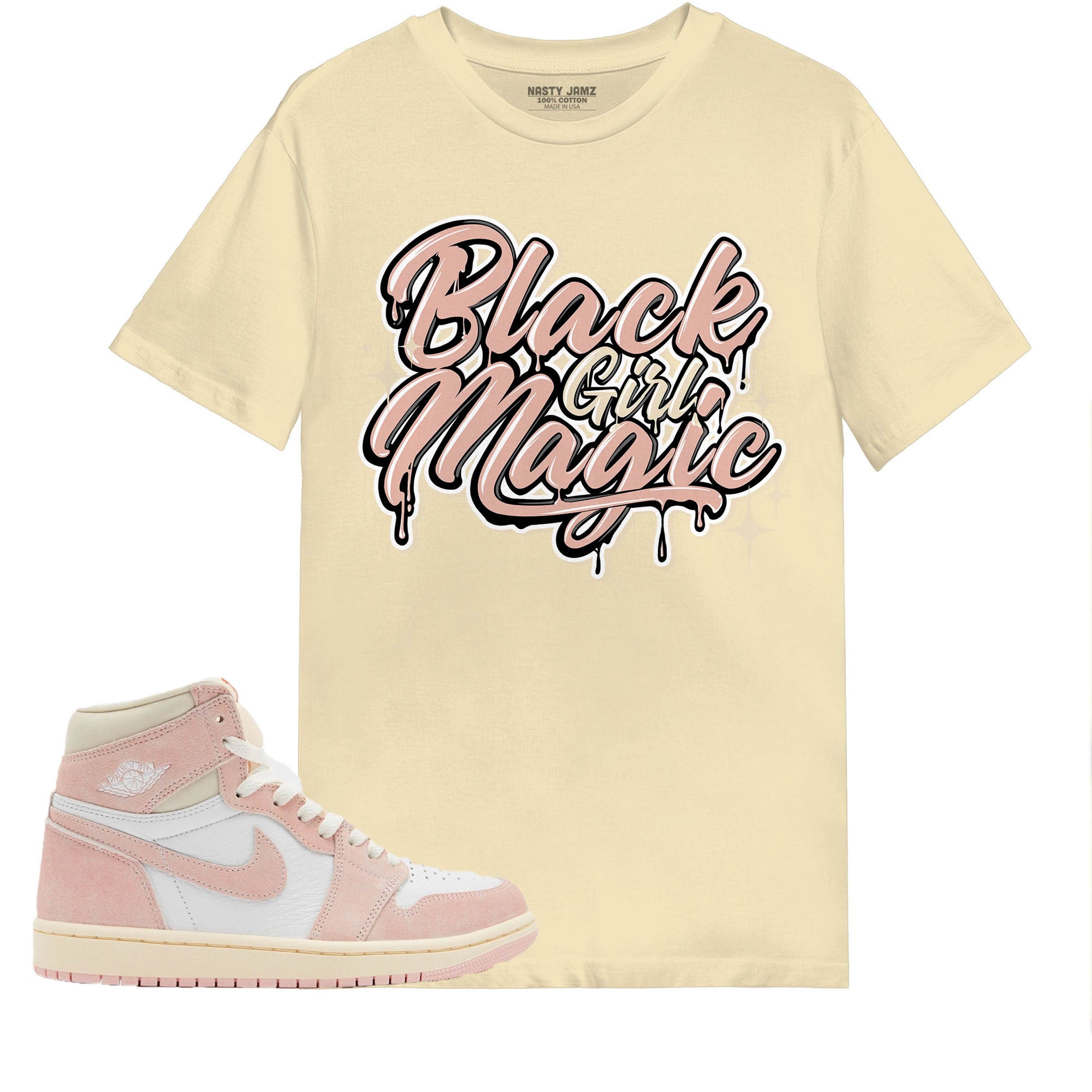 Black Girl Magic Shirt Match Jordan 1 OG Washed Pink Shirt In Color Nature