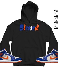 Blessed Unisex Sneaker Shirt Match Mid Knicks 1s Tee, Jordan 1 Mid Knicks T-Shirt, Hoodie, Sweatshirt