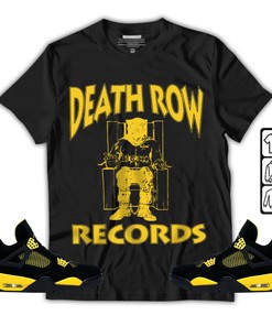Death Row Street 90s Unisex Sneaker Shirt Match 2023 Gold Thunder 4s Tee, Jordan Retro 4 Thunder T-Shirt, Hoodie, Sweatshirt