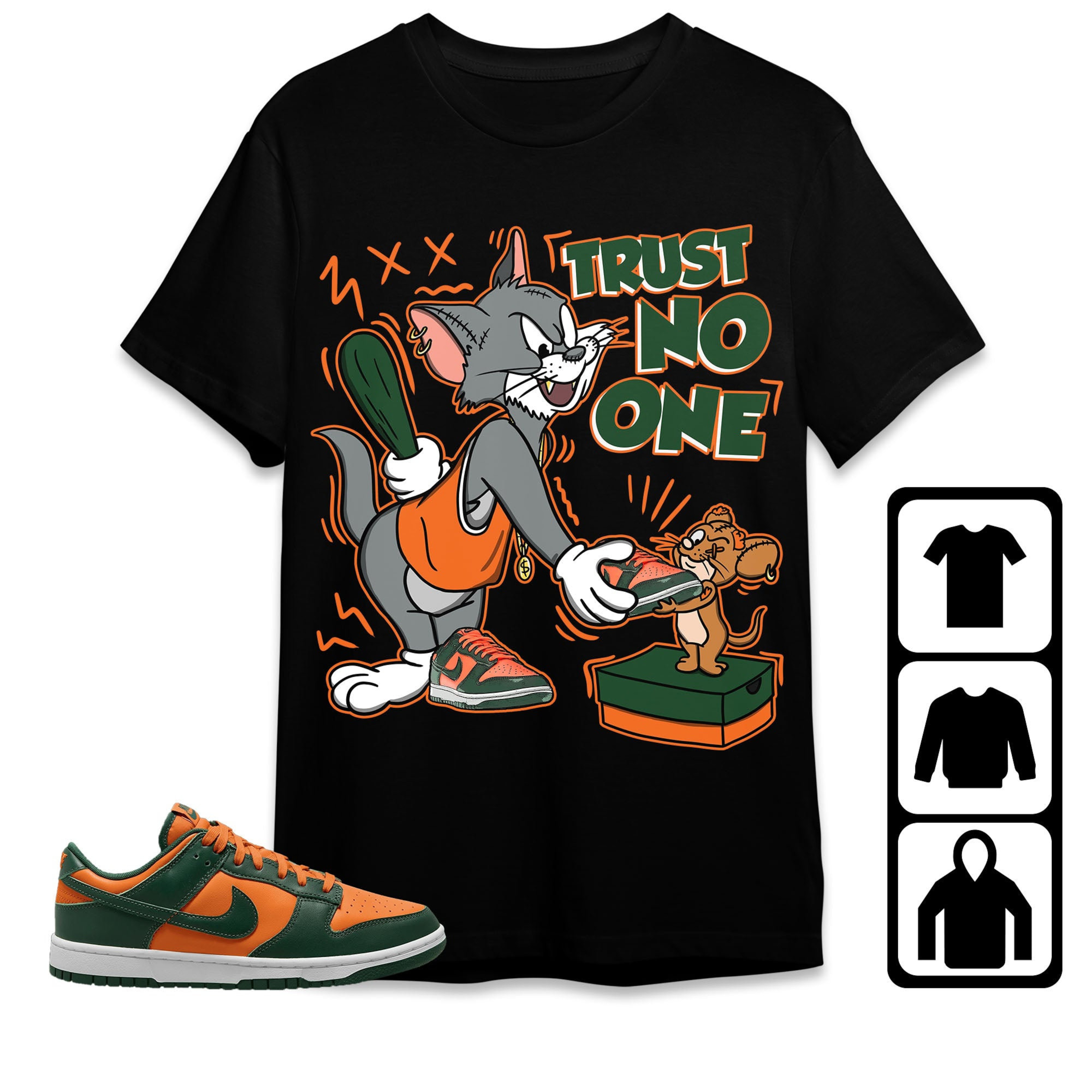 Dunk Low Miami Unisex Shirt Trust No One Cat And Mouse, Shirt To Match Sneaker