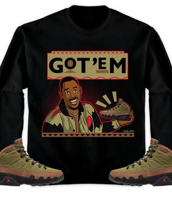 Got Em 90s TV Style Unisex Shirt, Sweatshirt, Hoodie Match Jordan 9 Boot NRG Beef And Broccoli