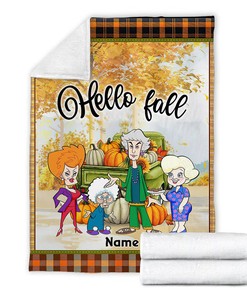 Hello Fall Golden Girls Blanket - Custom Name Stay Golden Throw - Halloween Decor