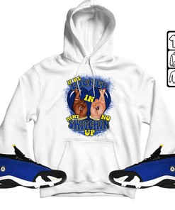 Homie If We Locked In Unisex Sneaker Shirt Match 2023 Blue Laney 14s Tee, Jordan 14 Laney T-Shirt, Hoodie, Sweatshirt