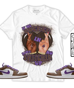 Homie If We Locked In Unisex Sneaker Shirt Match Purple Mocha 1s Tee, Jordan 1 Low Purple Mocha Hoodie, Sweatshirt, T-Shirt