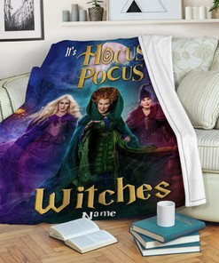 It's Hocus Pocus Time Witches Blanket - Custom Name Hocus Pocus Blanket - Sanderson Sister