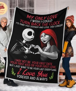 Jack And Sally My Only Love Fleece Sherpa Blanket, Couple Blanket Quilt, Nightmare Before Christmas Blanket