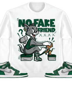 Jordan 1 High OG Gorge Green Unisex Shirt Fake Friend Cat And Mouse, Shirt To Match Sneaker