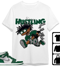 Jordan 1 High OG Gorge Green Unisex Shirt Keep Hustling, Shirt To Match Sneaker