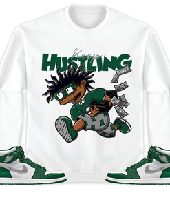 Jordan 1 High OG Gorge Green Unisex Shirt Keep Hustling, Shirt To Match Sneaker