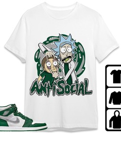 Jordan 1 High OG Gorge Green Unisex Shirt Rick Anti Social, Shirt To Match Sneaker