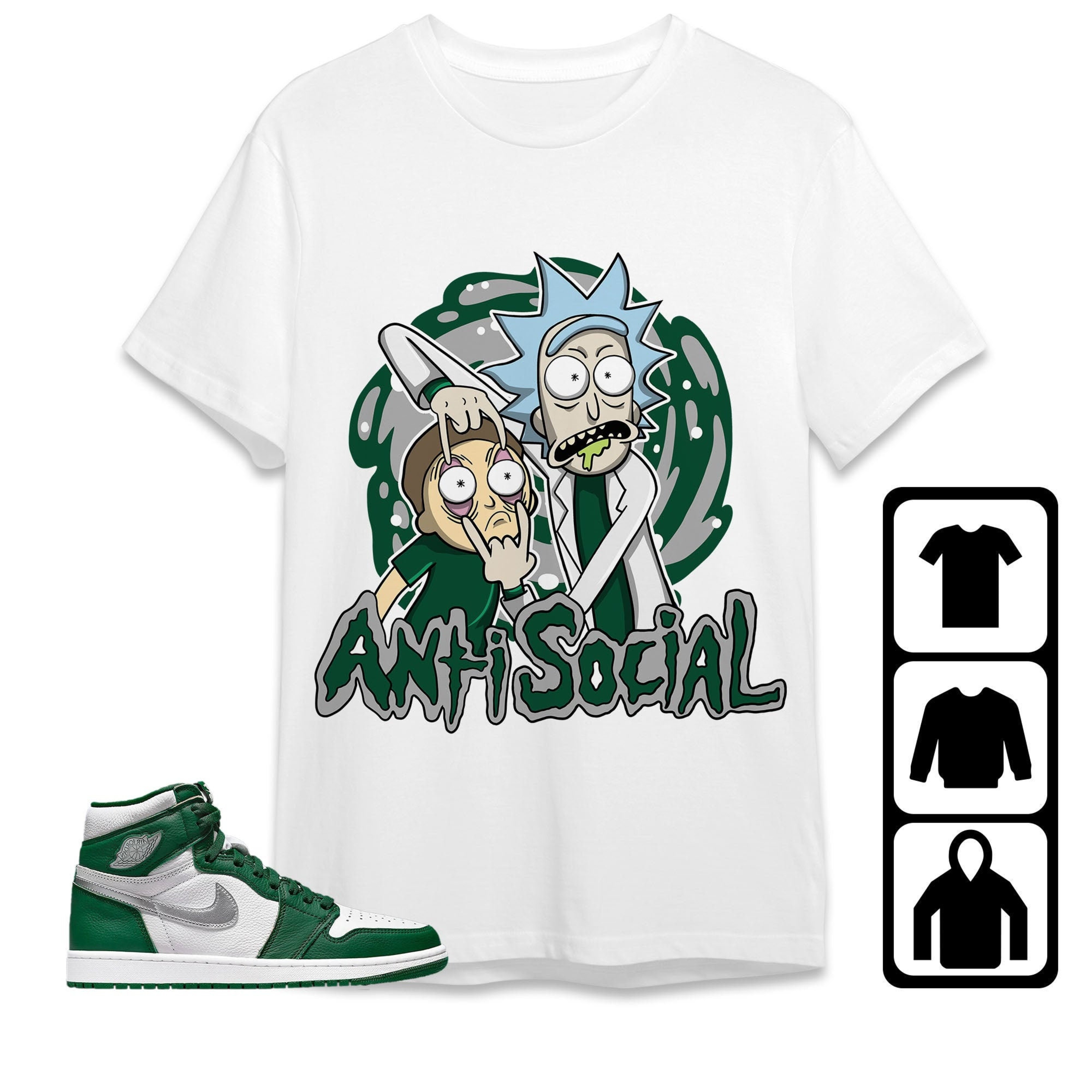 Jordan 1 High OG Gorge Green Unisex Shirt Rick Anti Social, Shirt To Match Sneaker