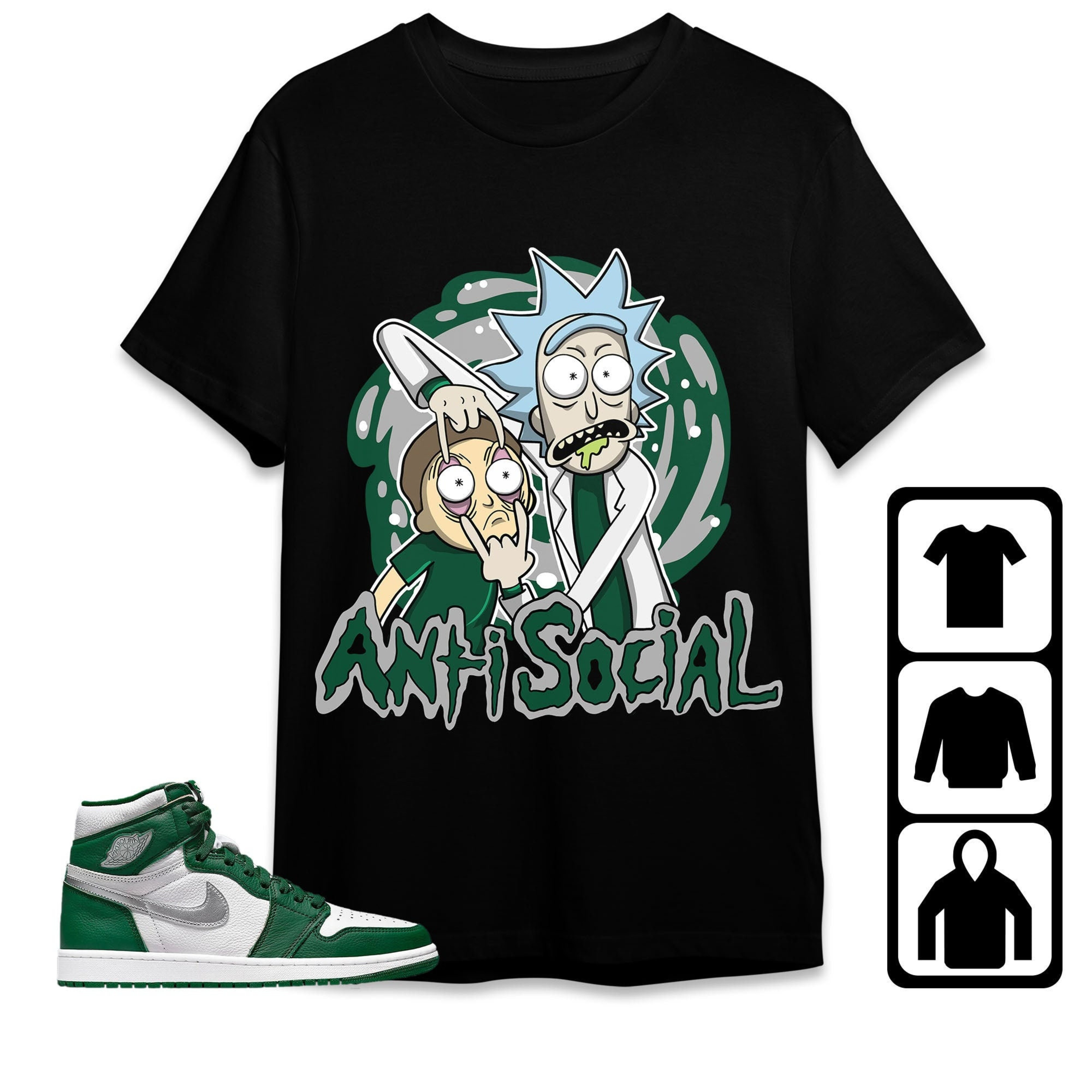 Jordan 1 High OG Gorge Green Unisex Shirt Rick Anti Social, Shirt To Match Sneaker