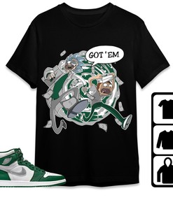 Jordan 1 High OG Gorge Green Unisex Shirt Rick Got Em, Shirt To Match Sneaker