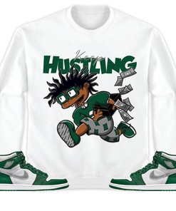 Jordan 1 High OG Gorge Green Unisex Sweatshirt, Hoodie Keep Hustling, Shirt To Match Sneaker