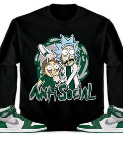 Jordan 1 High OG Gorge Green Unisex Sweatshirt, Hoodie Rick Anti Social, Shirt To Match Sneaker