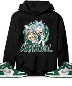 Jordan 1 High OG Gorge Green Unisex Sweatshirt, Hoodie Rick Anti Social, Shirt To Match Sneaker