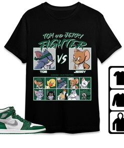 Jordan 1 High OG Gorge Green Unisex T-Shirt, Sweatshirt, Hoodie, Cat And Mouse Fighter, Shirt To Match Sneaker