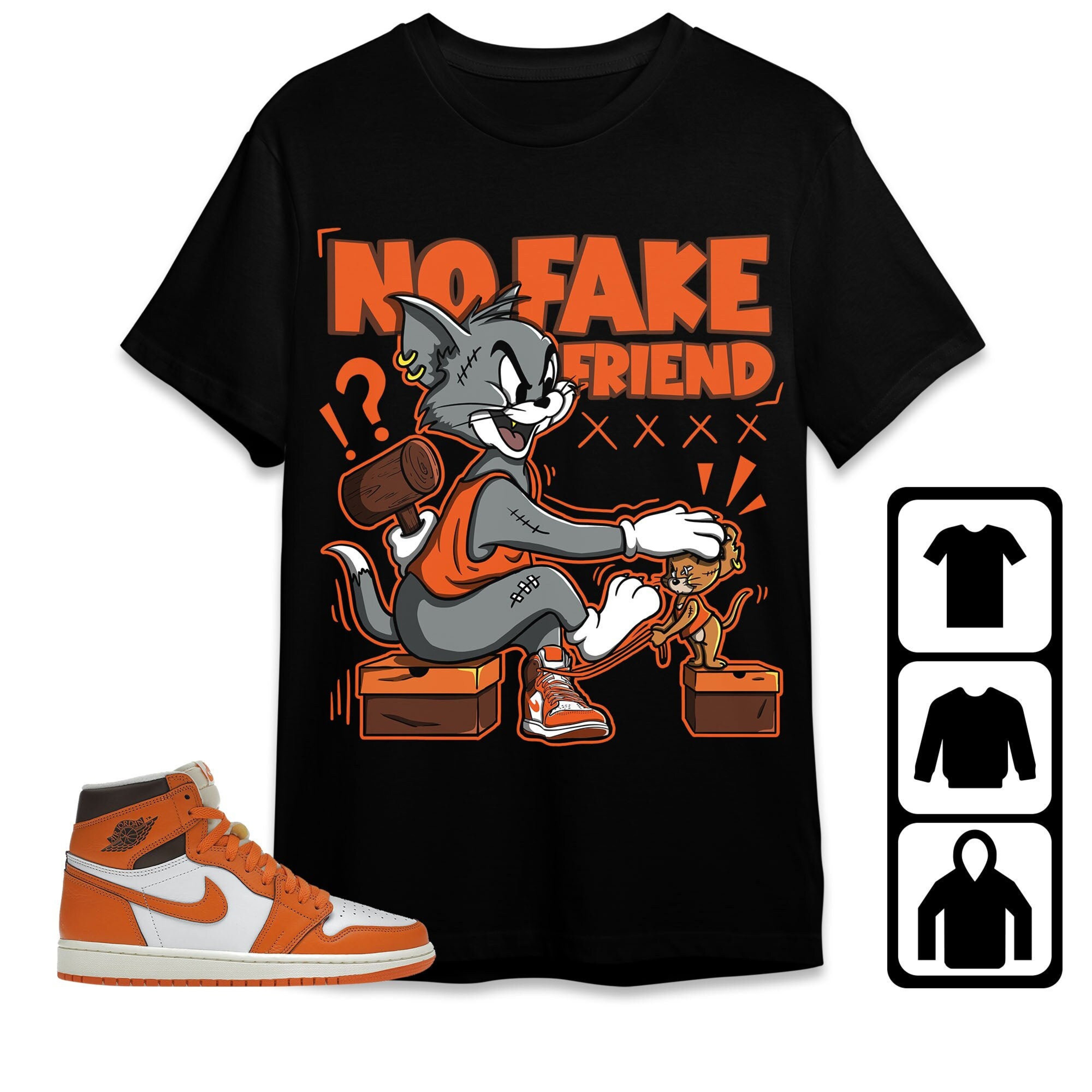 Jordan 1 High OG Starfish Unisex Shirt Fake Friend Cat And Mouse, Shirt To Match Sneaker