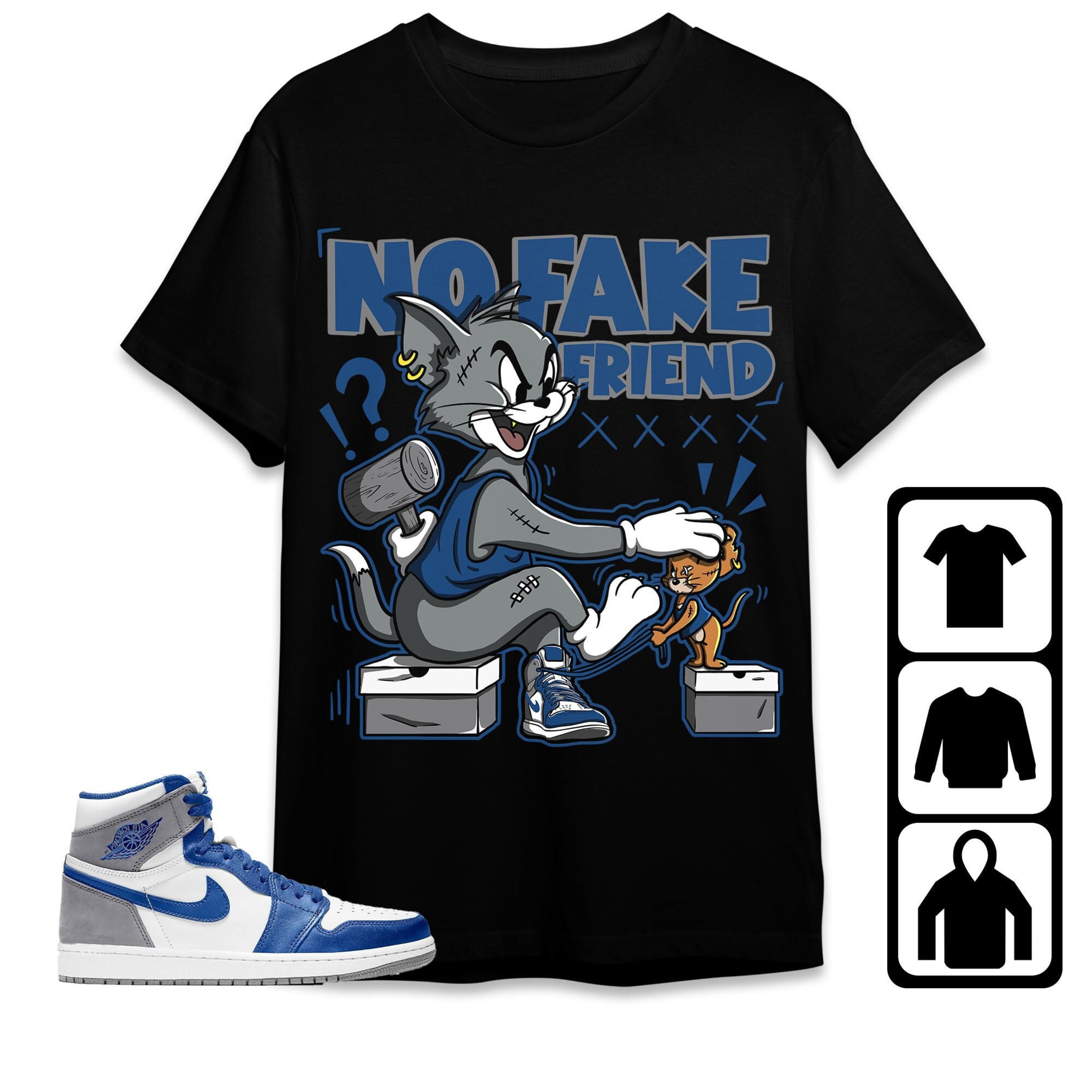 Jordan 1 High OG True Blue Unisex Shirt Fake Friend Cat And Mouse, Shirt To Match Sneaker