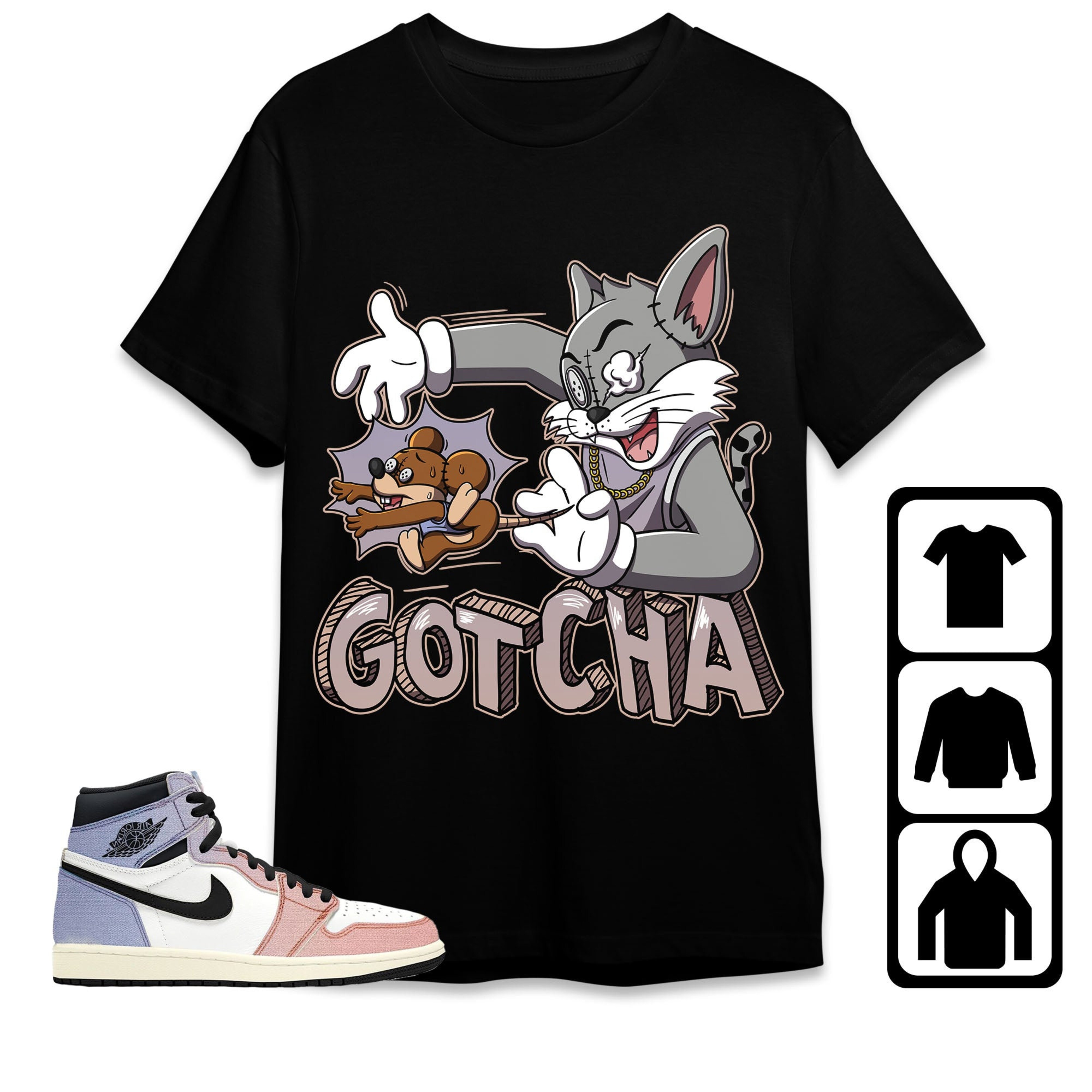 Jordan 1 High Skyline Unisex Shirt Gotcha Cat And Mouse, Shirt To Match Sneaker