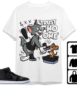 Jordan 1 Mid Space Jam Unisex Shirt Trust No One Cat And Mouse, Shirt To Match Sneaker