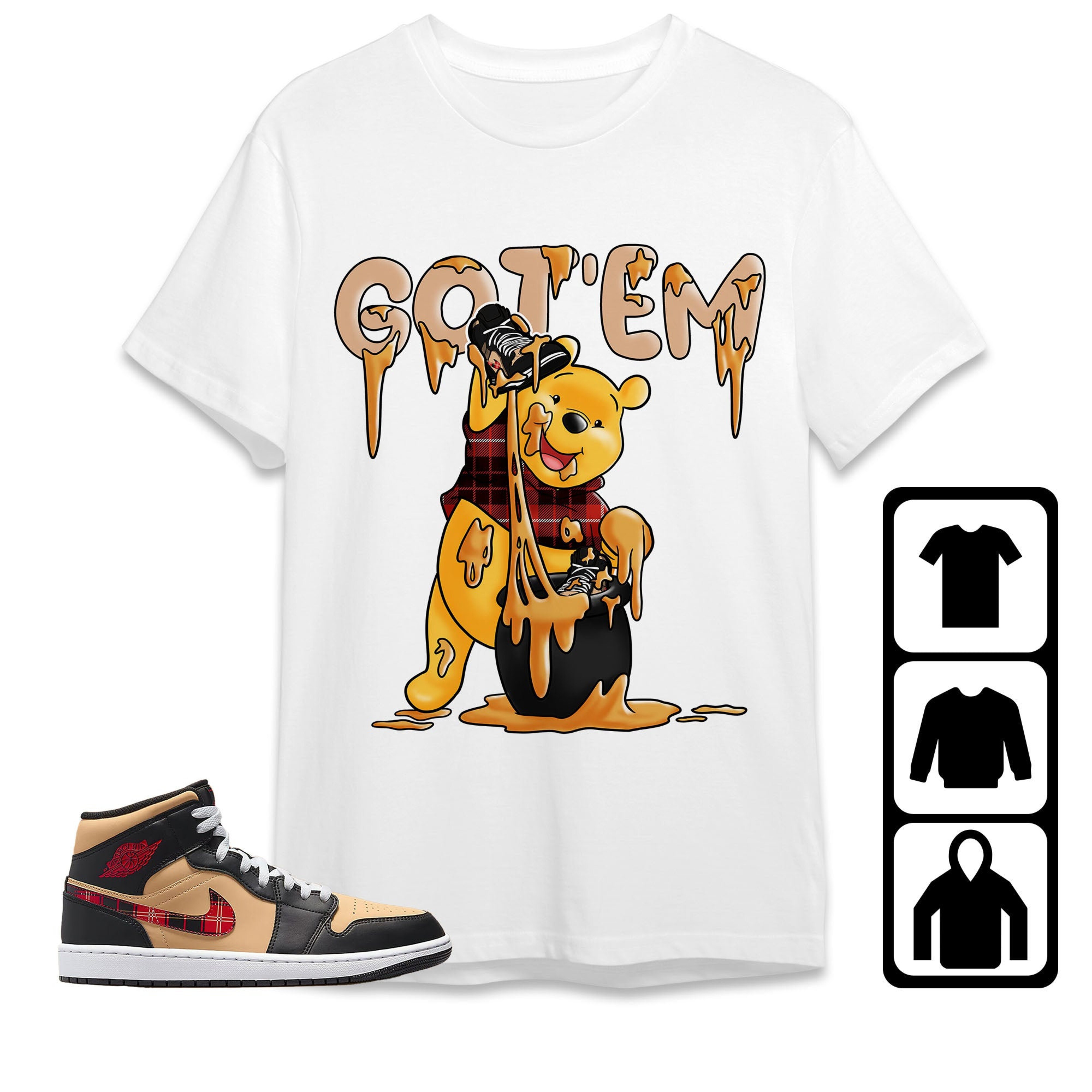 Jordan 1 Mid Tartan Unisex T-Shirt, Sweatshirt, Hoodie, Got Em Winnie The Pooh, Shirt To Match Sneaker
