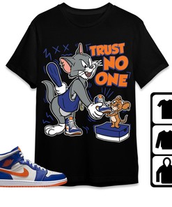Jordan 1 Mid Wheaties Knick Unisex Shirt Trust No One Cat And Mouse, Shirt To Match Sneaker