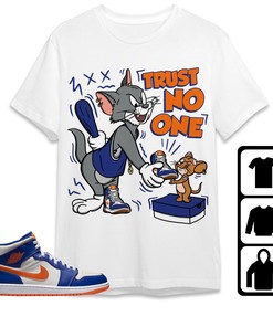 Jordan 1 Mid Wheaties Knick Unisex Shirt Trust No One Cat And Mouse, Shirt To Match Sneaker