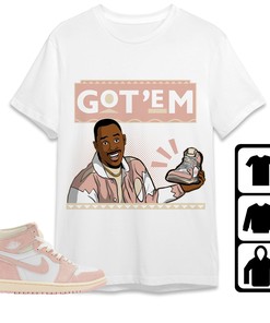 Jordan 1 OG Washed Pink Unisex Shirt Got Em 90s TV Style, Shirt To Match Sneaker