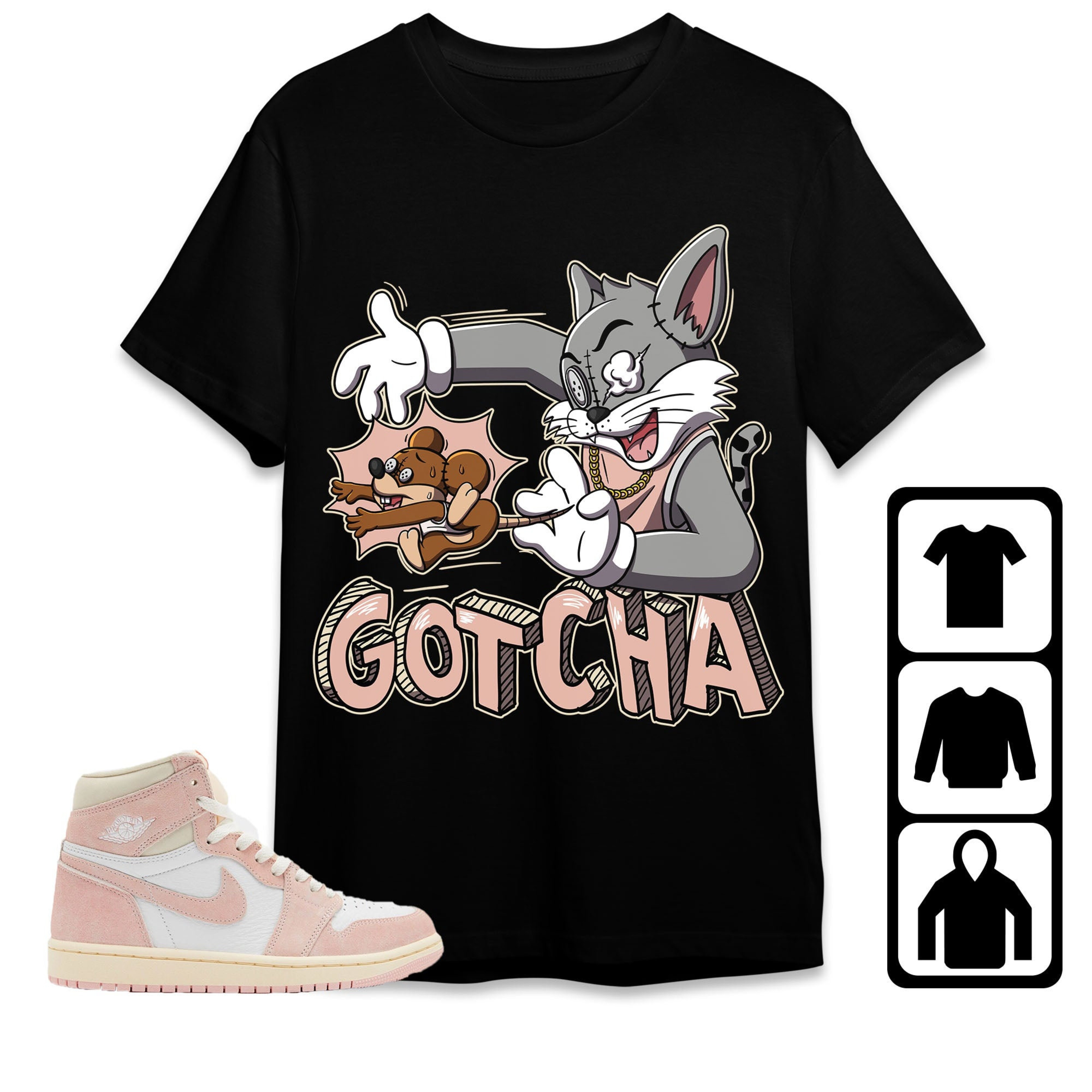 Jordan 1 OG Washed Pink Unisex Shirt Gotcha Cat And Mouse, Shirt To Match Sneaker