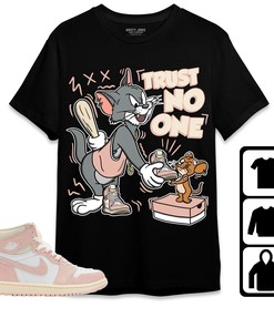Jordan 1 OG Washed Pink Unisex Shirt Trust No One Cat And Mouse, Shirt To Match Sneaker