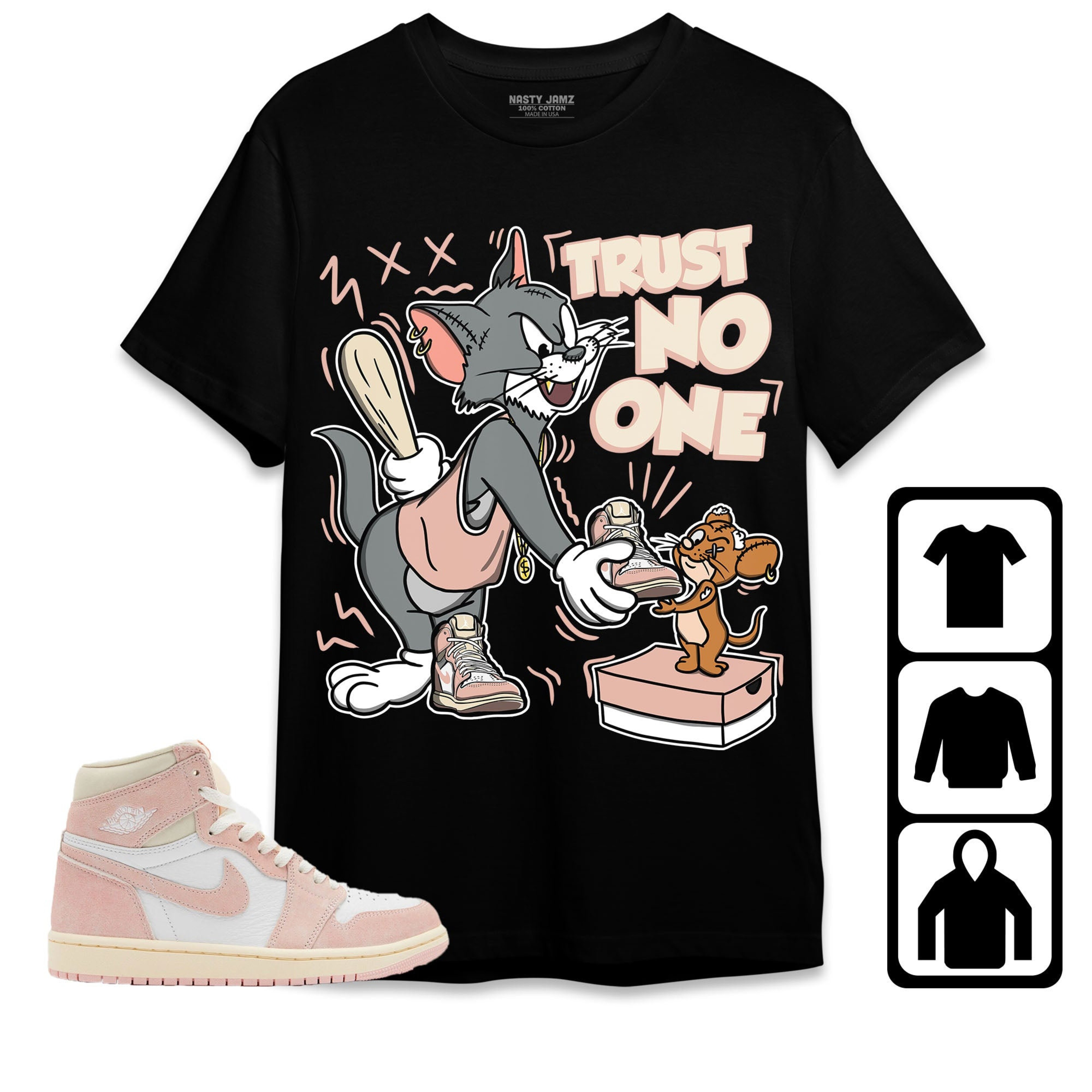 Jordan 1 OG Washed Pink Unisex Shirt Trust No One Cat And Mouse, Shirt To Match Sneaker